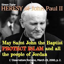 Pseudopapie Jan Pawe II manifestuje swoj apostazj wspierajc islam