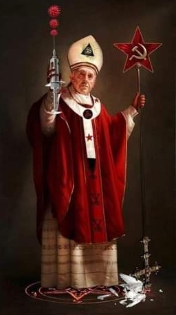 Apostata pseudopapież Franciszek-Bergoglio z sierpem, młotem i strzykawką.