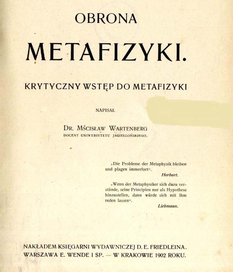 Dr Mcisaw Wartenberg. Obrona metafizyki. Kraków 1902.