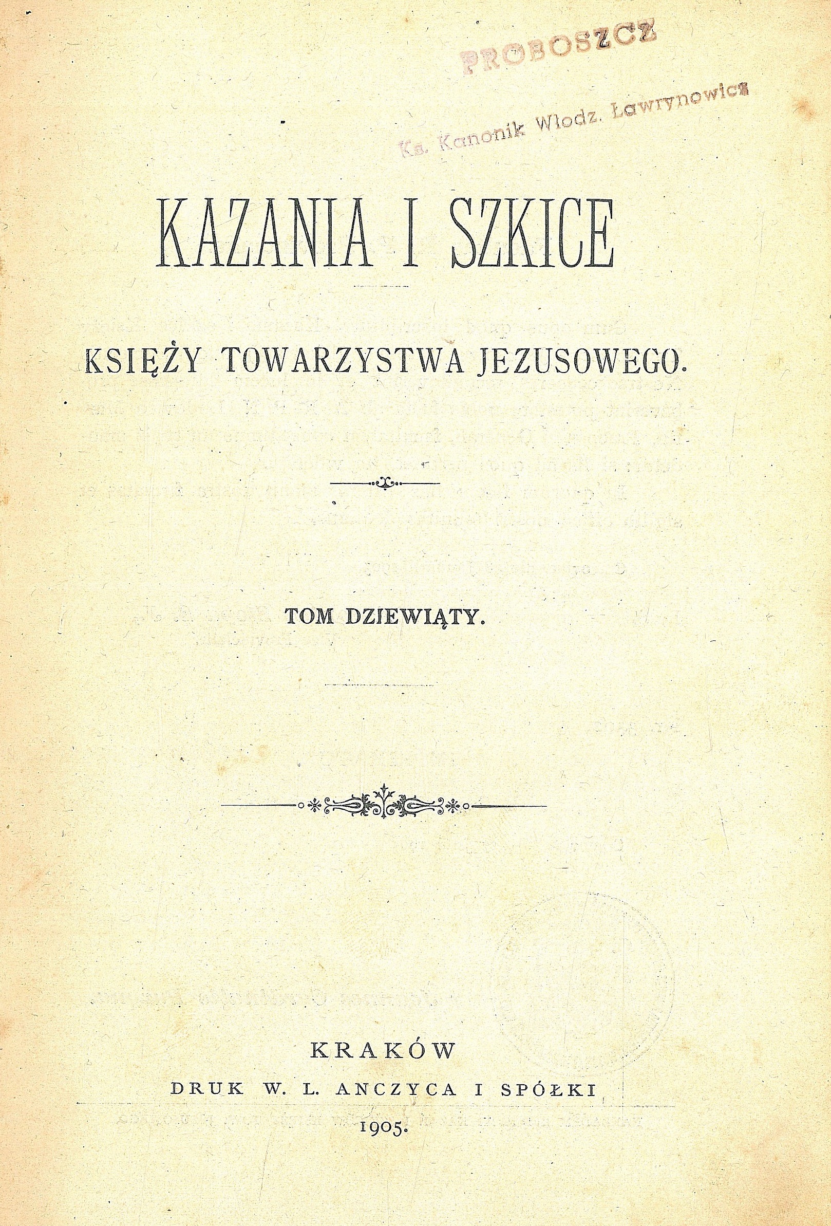 Kazania_i_szkice_Ksiezy_Towarzystwa_Jezusowego_Tom_dziewiaty_Krakow_1905.jpg