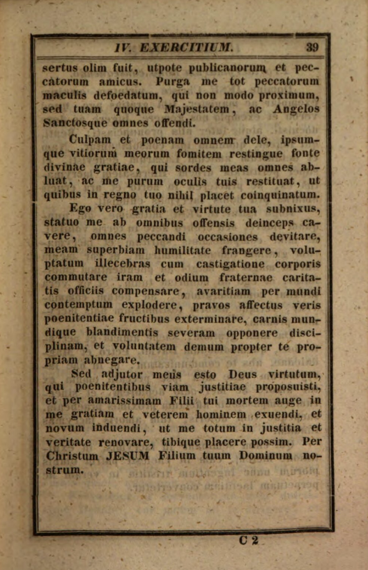 Manuale catholicorum in usum pie precandi collectum a R. P. Petro Canisio, Societatis Jesu Doctore Theologo. Secundum Editionem Antwerpiae nunc denuo editum et adauctum. Editio tertia et adauctior. Augustae Vindelicorum, sumptibus et typis Caroli Kollmann, Bibliopolae. MDCCCXLI (1841), p. 39.