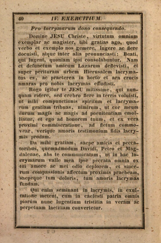 Manuale catholicorum in usum pie precandi collectum a R. P. Petro Canisio, Societatis Jesu Doctore Theologo. Secundum Editionem Antwerpiae nunc denuo editum et adauctum. Editio tertia et adauctior. Augustae Vindelicorum, sumptibus et typis Caroli Kollmann, Bibliopolae. MDCCCXLI (1841), p. 40.