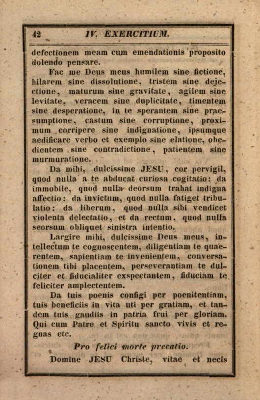 Manuale catholicorum in usum pie precandi collectum a R. P. Petro Canisio, Societatis Jesu Doctore Theologo. Secundum Editionem Antwerpiae nunc denuo editum et adauctum. Editio tertia et adauctior. Augustae Vindelicorum, sumptibus et typis Caroli Kollmann, Bibliopolae. MDCCCXLI (1841), p. 42.