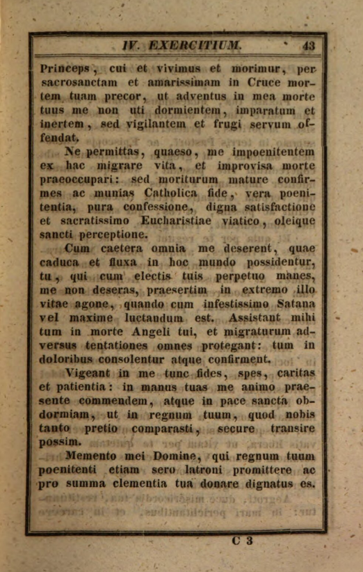 Manuale catholicorum in usum pie precandi collectum a R. P. Petro Canisio, Societatis Jesu Doctore Theologo. Secundum Editionem Antwerpiae nunc denuo editum et adauctum. Editio tertia et adauctior. Augustae Vindelicorum, sumptibus et typis Caroli Kollmann, Bibliopolae. MDCCCXLI (1841), p. 43.