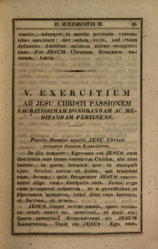 Manuale catholicorum in usum pie precandi collectum a R. P. Petro Canisio, Societatis Jesu Doctore Theologo. Secundum Editionem Antwerpiae nunc denuo editum et adauctum. Editio tertia et adauctior. Augustae Vindelicorum, sumptibus et typis Caroli Kollmann, Bibliopolae. MDCCCXLI (1841), p. 45.