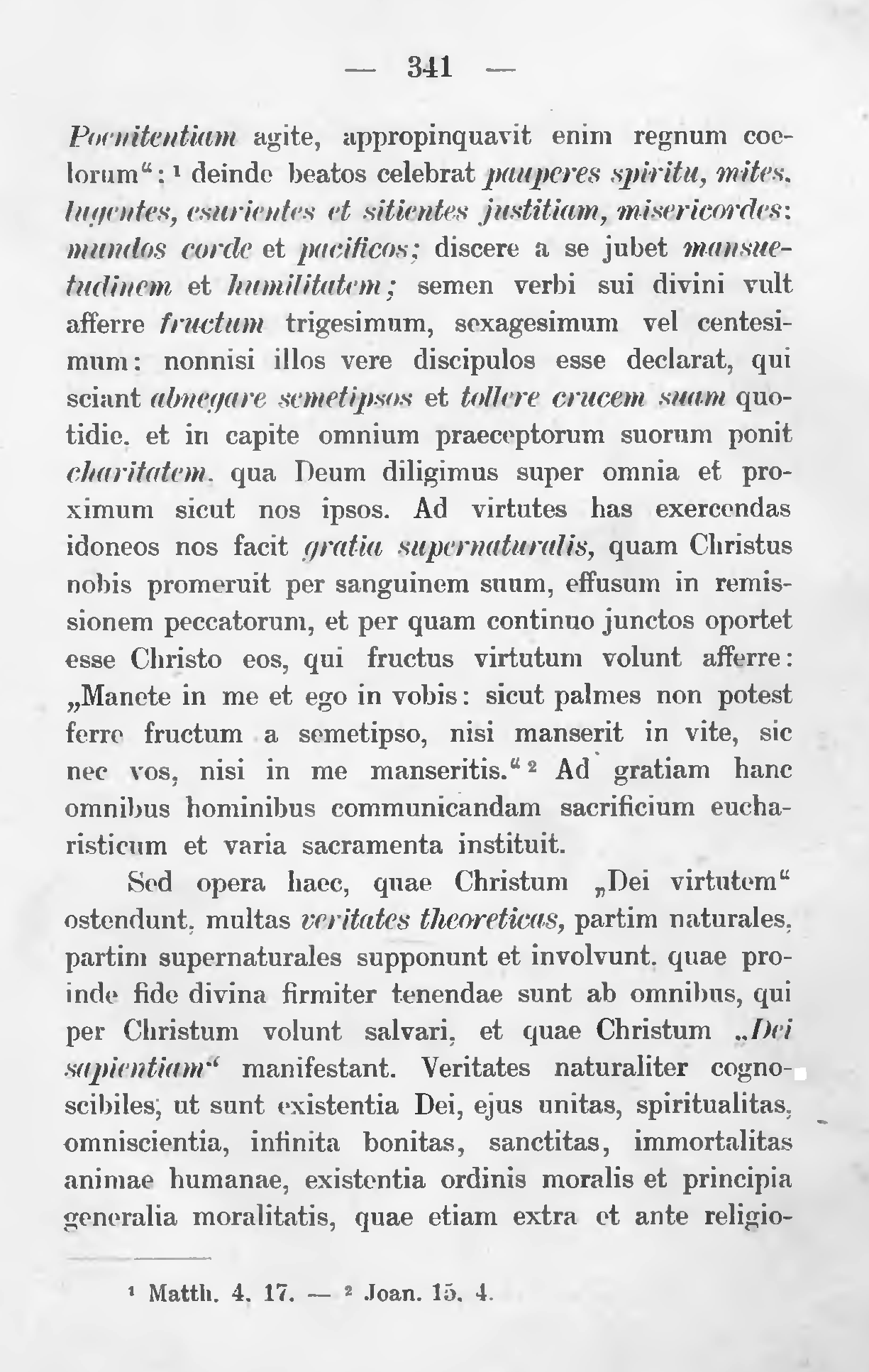 Praelectiones de Theologia fundamentali exaratae a Georgio Reinhold Prof. Univ. Viennensis. Pars prior continens tractatus de existentia Dei, de religione et revelatione in genere ac de religione christiana. Viennae 1905, p. 341.