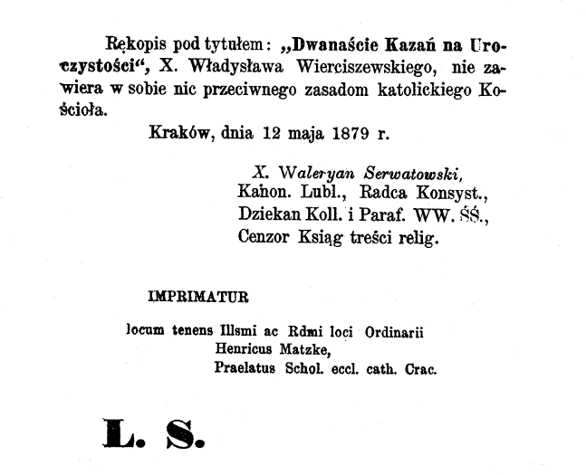 X. Władysława Wierciszewskiego Dwanaście kazań na Uroczystości. Kraków. Nakładem Autora. 1880. Imprimatur.