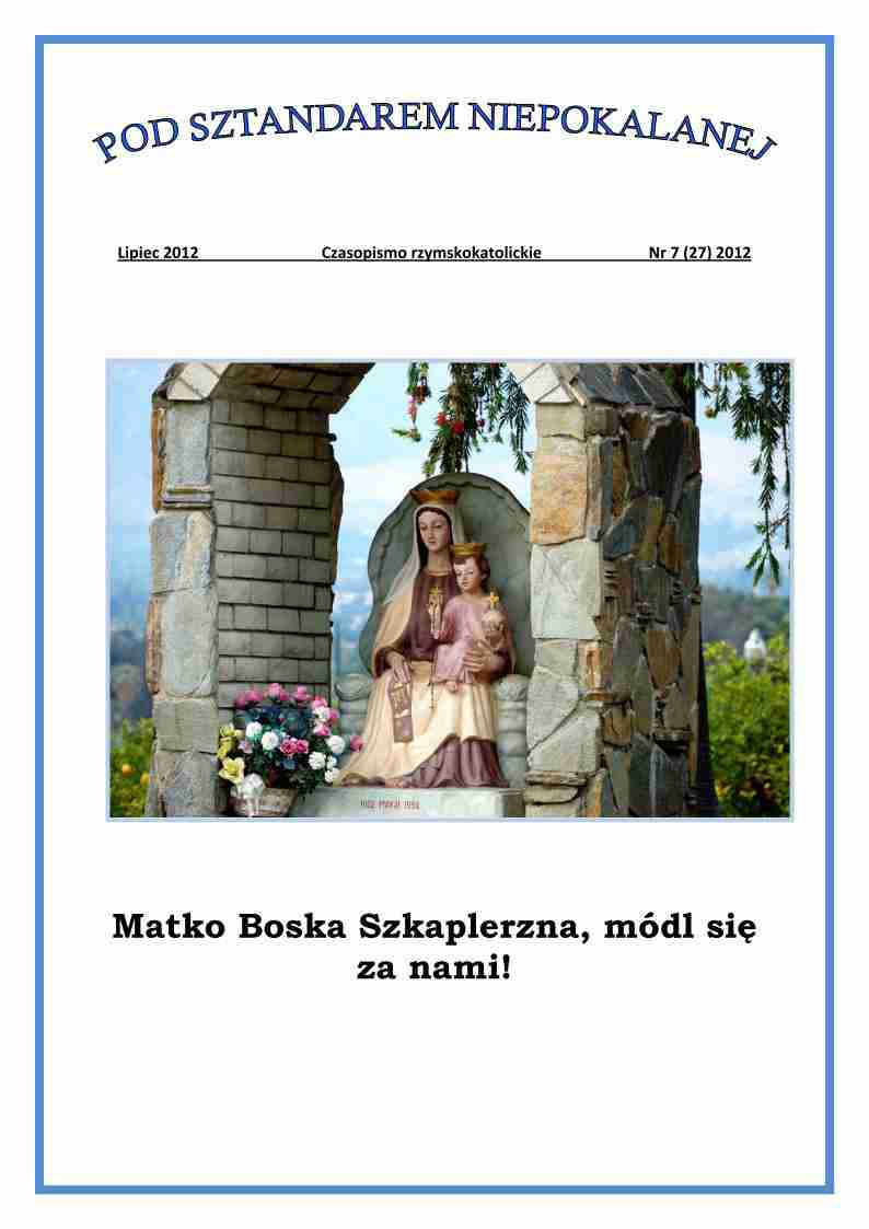 "Pod Sztandarem Niepokalanej". Nr 27. Lipiec 2012. Czasopismo rzymskokatolickie.