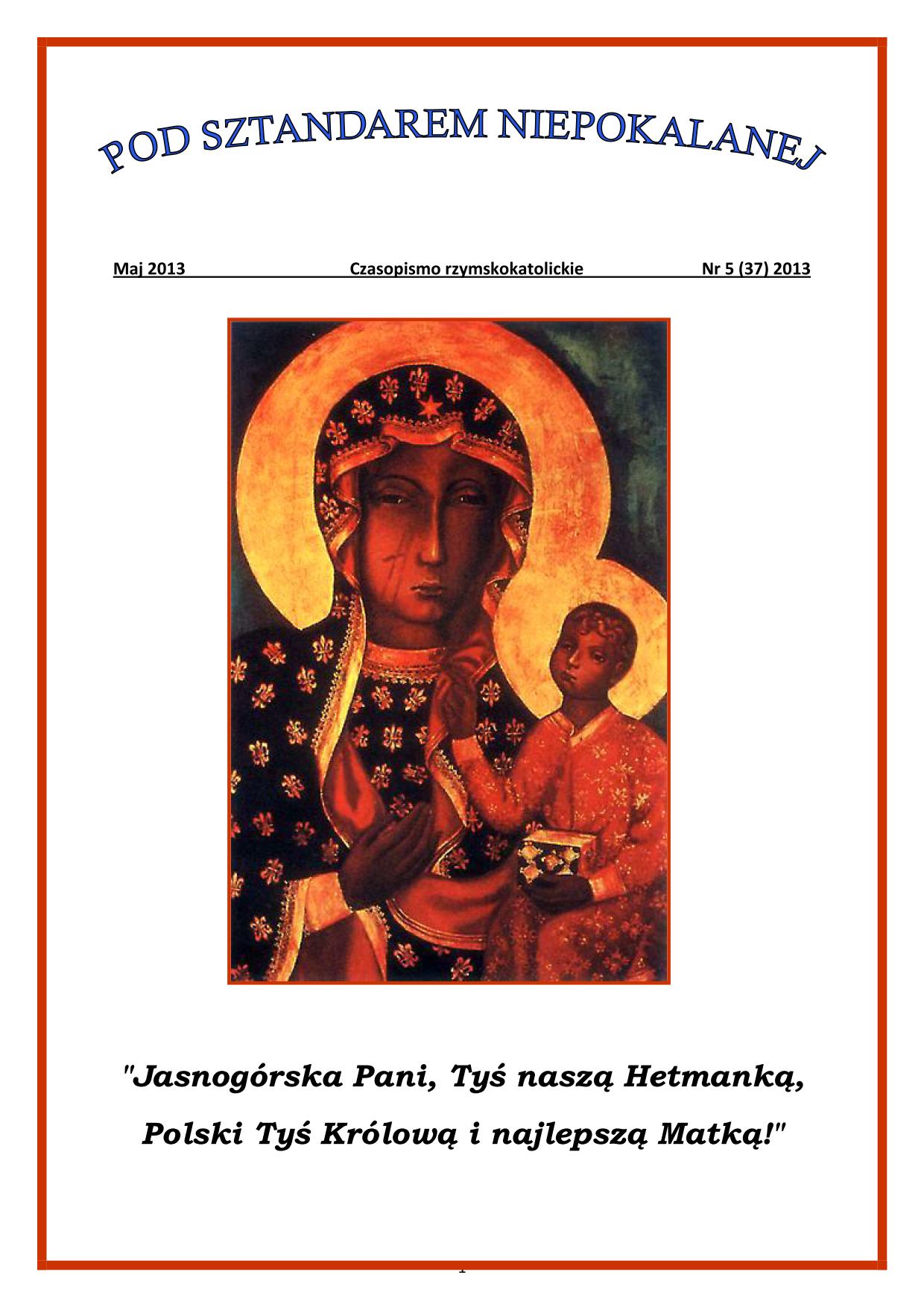 "Pod Sztandarem Niepokalanej". Nr 37. Maj 2013. Czasopismo rzymskokatolickie.