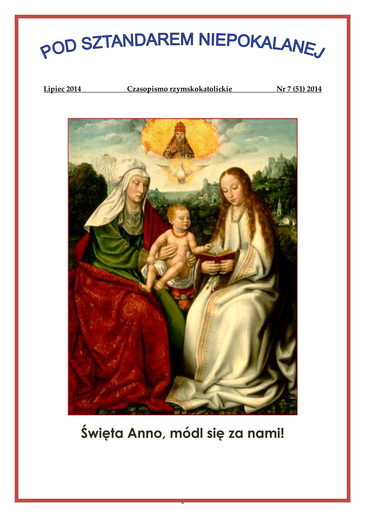 "Pod Sztandarem Niepokalanej". Nr 51. Lipiec 2014. Czasopismo rzymskokatolickie.