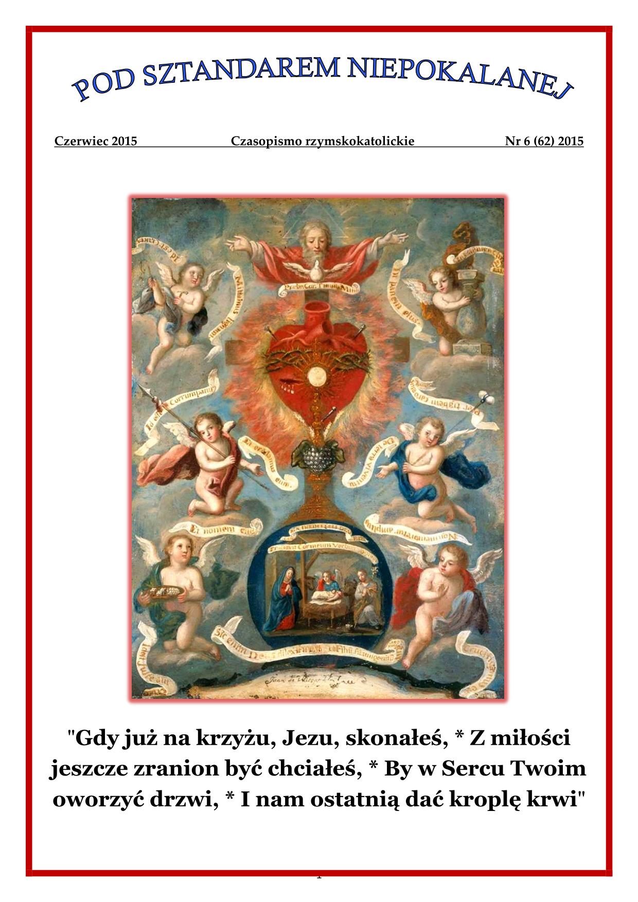 "Pod sztandarem Niepokalanej". Nr 62. Czerwiec 2015. Czasopismo rzymskokatolickie.